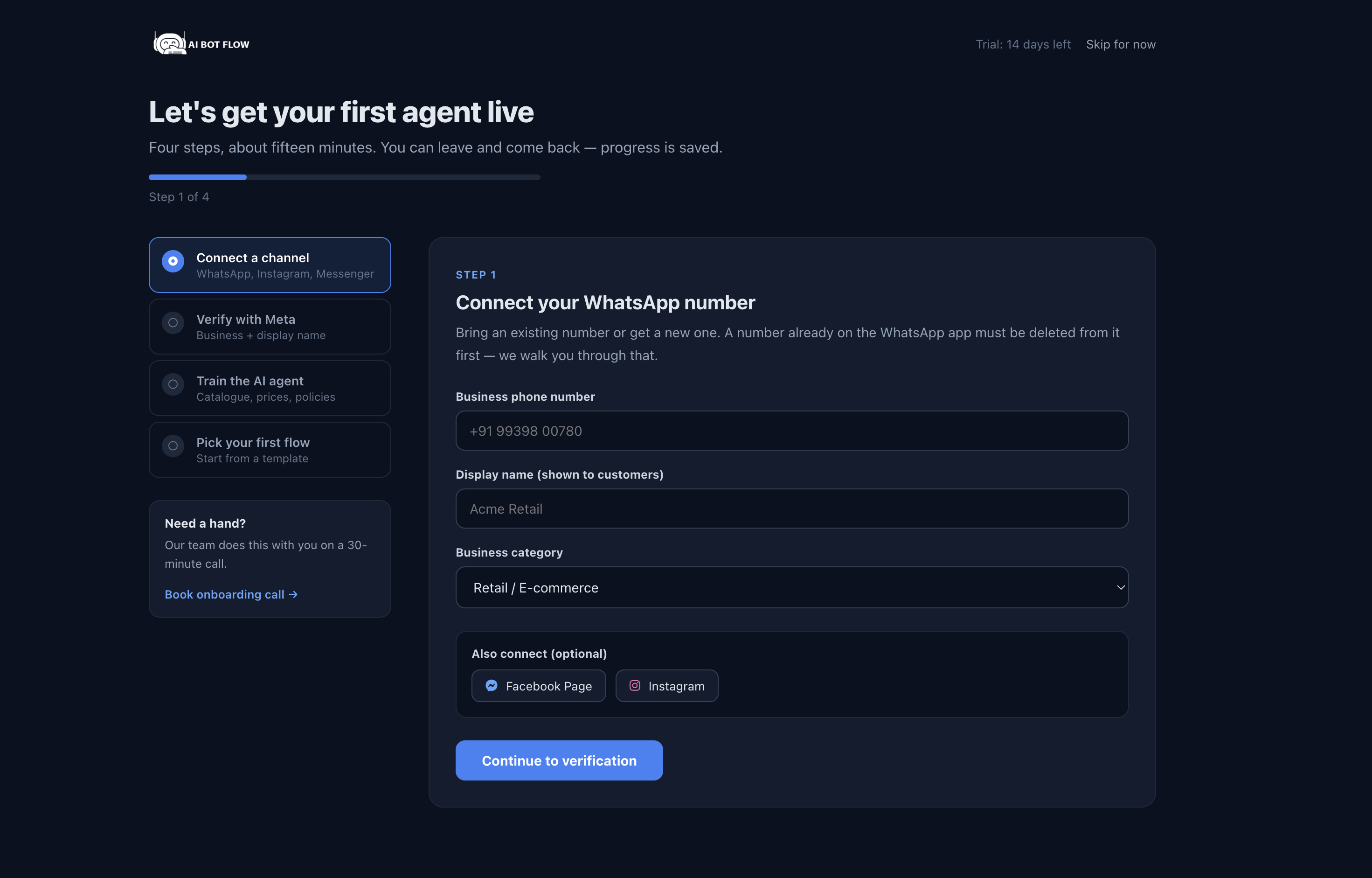 Guided setup wizard: connect a channel, verify with Meta, train the agent, pick a flow